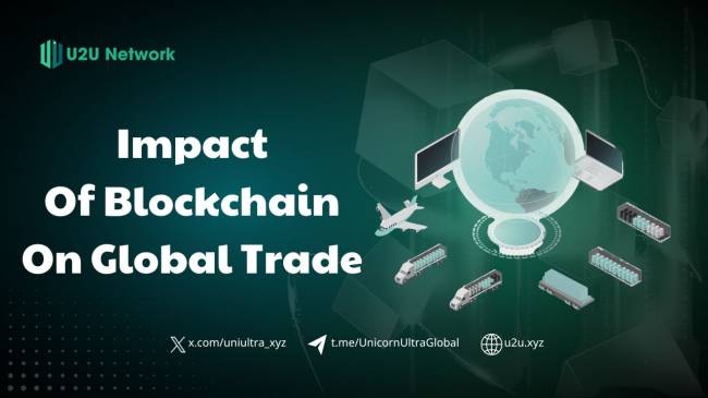 Understanding the Economic Impact of Blockchain on Global Trade