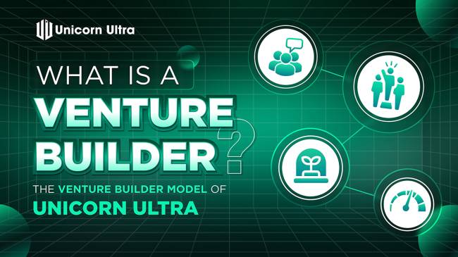 What is a Venture Builder? The Venture Builder Model of Unicorn Ultra